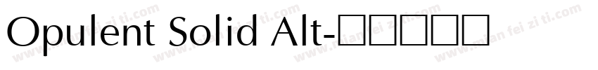 Opulent Solid Alt字体转换